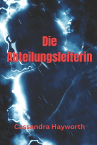 Die Abteilungsleiterin