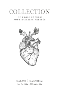 Collection de prose express pour humains pressés