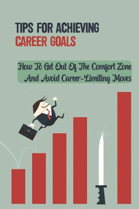 Tips For Achieving Career Goals