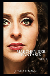 MAERCHEN DER FANTASIE vol 1