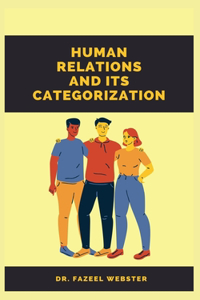 Human Relations And It's Categorization