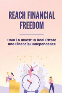 Reach Financial Freedom
