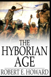 The Hyborian Age Illustrated Edition