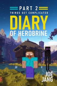 Diary of Herobrine Part 2