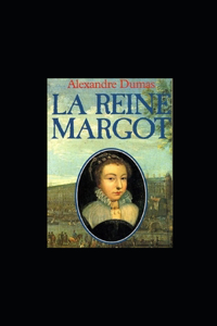 La Reine Margot illustrée