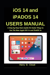 iOS 14 and iPadOS 14 Users Manual