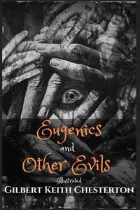 Eugenics and Other Evils