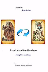 Tarotkarten Kombinationen, Komplette Anleitung