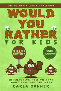 Would You Rather for Kids