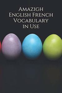 Amazigh English French Vocabulary in Use