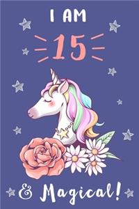 Unicorn Journal I am 15 & Magical