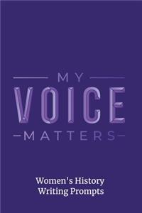 My Voice Matters - Women's History Writing Prompts