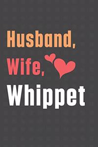 Husband, Wife, Whippet