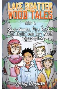 Lake Scatter Wood Tales-Book 4