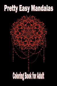 Pretty Easy Mandalas Coloring Book for adult