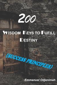 200 wisdom keys to fulfill destiny