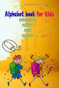 Alphabet book for kids.kindergraten practice paper alphabet