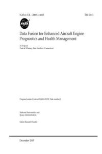 Data Fusion for Enhanced Aircraft Engine Prognostics and Health Management