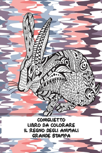 Libro da colorare - Grande stampa - Il regno degli Animali - Coniglietto