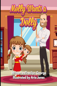 Molly Wants a Dolly