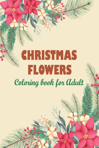 Christmas flowers coloring book for Adult