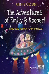 The Adventures of Emily and Kooper