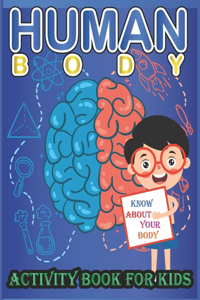 Human Body Activity Book for Kids