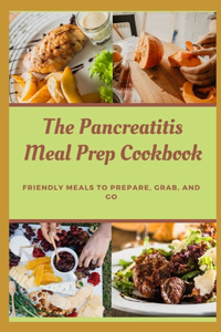 The Pancreatitis Meal Prep Cookbook