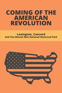 Coming Of The American Revolution