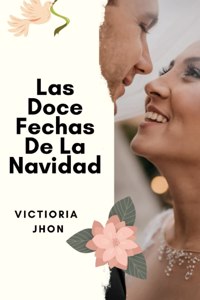 Las Doce Fechas De La Navidad