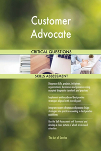 Customer Advocate Critical Questions Skills Assessment