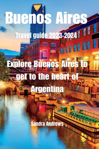 Buenos Aires Travel guide 2023-2024
