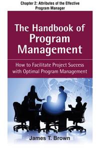 The Handbook of Program Management, Chapter 2 - Attributes of the Effective Program Manager