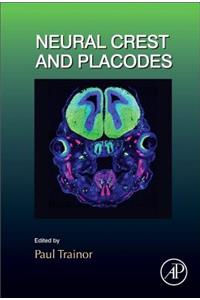 Neural Crest and Placodes