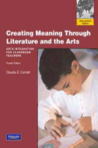 Creating Meaning through Literature and the Arts