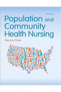 Population and Community Health Nursing