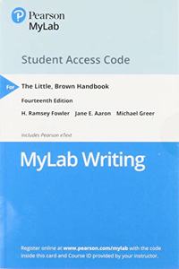 New Mylab Writing with Pearson Etext -- Standalone Access Card -- For Little Brown Handbook