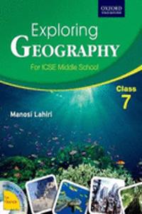 Exploring Geography Book 7: Icse Geography For The Middle School