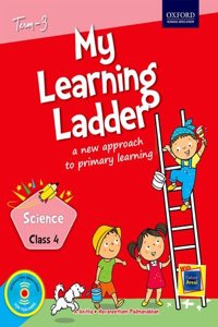 My Learning Ladder Science Class 4 Term 3: A New Approach to Primary Learning
