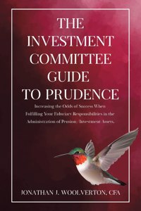 Investment Committee Guide to Prudence
