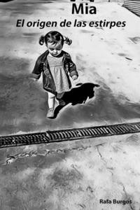 Mia El origen de las estirpes
