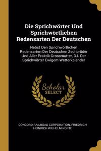 Sprichwörter Und Sprichwörtlichen Redensarten Der Deutschen