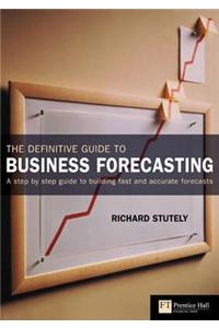 Definitive Guide to Business Forecasting