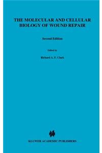 Molecular and Cellular Biology of Wound Repair