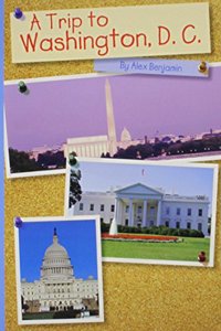 Reading 2010 (Ai5) Independent Reader 6-Pack Grade K Unit 4 Week 6 a Trip to Washington DC