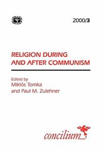 Concilium 200/3: Religion During and After Communism