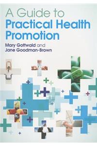 Guide to Practical Health Promotion