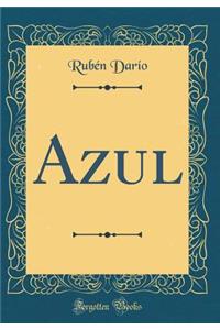 Azul (Classic Reprint)