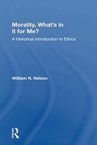 Morality: What's In It For Me?
