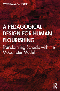 A Pedagogical Design for Human Flourishing
